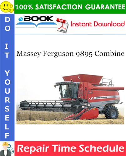 Thumbnail ☆☆ Best ☆☆ Massey Ferguson 9895 Combine Repair Time Schedule Manual Thumbnail ☆☆ Best ☆☆ Massey Ferguson 9895 Combine Repair Time Schedule Manual