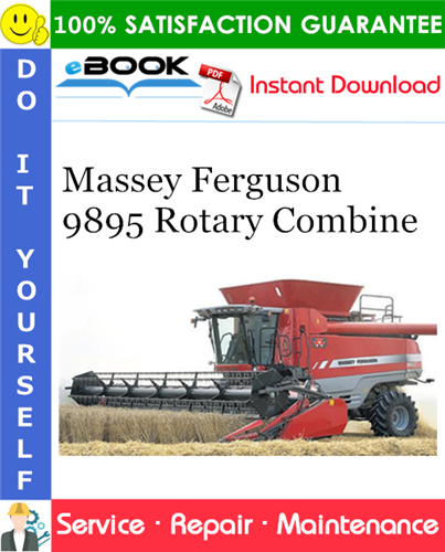 Thumbnail ☆☆ Best ☆☆ Massey Ferguson 9895 Rotary Combine Service Repair Manual (EFFECTIVE SN HUC8101 and Later) Thumbnail ☆☆ Best ☆☆ Massey Ferguson 9895 Rotary Combine Service Repair Manual (EFFECTIVE SN HUC8101 and Later)