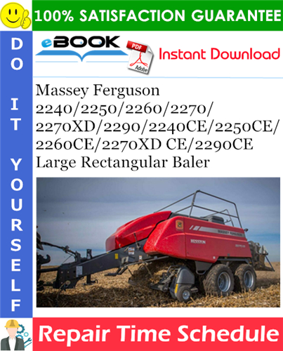 Thumbnail ☆☆ Best ☆☆ Massey Ferguson 2240/2250/2260/2270/2270XD/2290/2240CE/2250CE/2260CE/2270XD CE/2290CE Large Rectangular Baler Repair Time Schedule Manual