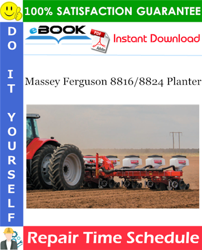 Thumbnail ☆☆ Best ☆☆ Massey Ferguson 8816/8824 Planter Repair Time Schedule Manual Thumbnail ☆☆ Best ☆☆ Massey Ferguson 8816/8824 Planter Repair Time Schedule Manual