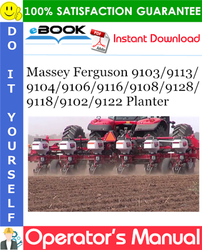 Thumbnail ☆☆ Best ☆☆ Massey Ferguson 9103/9113/9104/9106/9116/9108/9128/9118/9102/9122 Planter Operators Manual Thumbnail ☆☆ Best ☆☆ Massey Ferguson 9103/9113/9104/9106/9116/9108/9128/9118/9102/9122 Planter Operators Manual