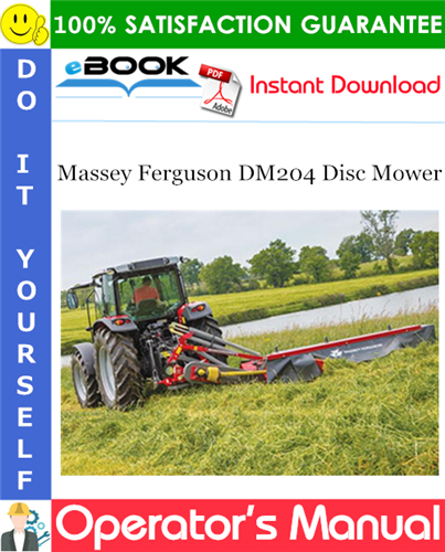 Thumbnail ☆☆ Best ☆☆ Massey Ferguson DM204 Disc Mower Operators Manual