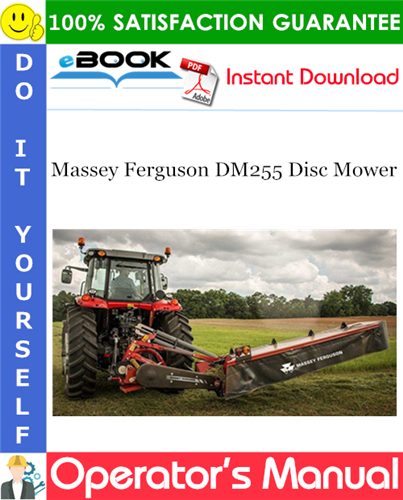 Thumbnail ☆☆ Best ☆☆ Massey Ferguson DM255 Disc Mower Operators Manual