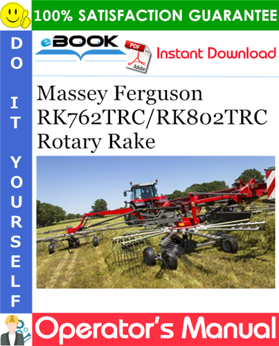 Thumbnail ☆☆ Best ☆☆ Massey Ferguson RK762TRC/RK802TRC Rotary Rake Operators Manual
