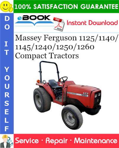 Thumbnail ☆☆ Best ☆☆ Massey Ferguson 1125/1140/1145/1240/1250/1260 Compact Tractors Service Repair Manual Thumbnail ☆☆ Best ☆☆ Massey Ferguson 1125/1140/1145/1240/1250/1260 Compact Tractors Service Repair Manual
