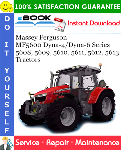 Thumbnail ☆☆ Best ☆☆ Massey Ferguson MF5600 Dyna-4/Dyna-6 Series 5608, 5609, 5610, 5611, 5612, 5613 Tractors Service Repair Manual