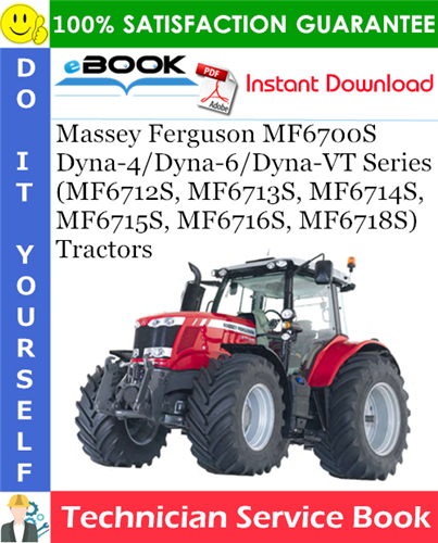 Thumbnail ☆☆ Best ☆☆ Massey Ferguson MF6700S Dyna-4/Dyna-6/Dyna-VT Series (MF6712S, MF6713S, MF6714S, MF6715S, MF6716S, MF6718S) Tractors Technician Service Book