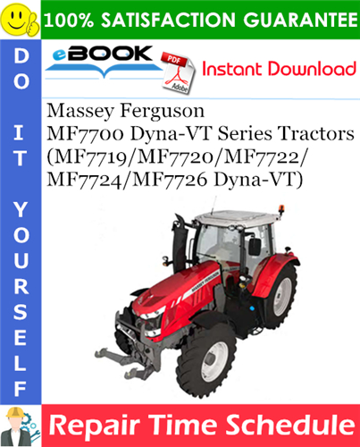 Thumbnail ☆☆ Best ☆☆ Massey Ferguson MF7700 Dyna-VT Series (MF7719/MF7720/MF7722/MF7724/MF7726 Dyna-VT) Tractors Repair Time Schedule Manual