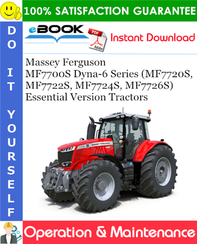 Thumbnail ☆☆ Best ☆☆ Massey Ferguson MF7700S Dyna-6 Series (MF7720S, MF7722S, MF7724S, MF7726S) Essential Version Tractors Operation & Maintenance Manual
