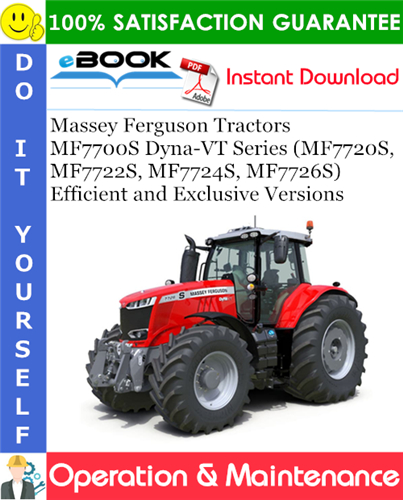 Thumbnail ☆☆ Best ☆☆ Massey Ferguson MF7700S Dyna-VT Series (MF7720S, MF7722S, MF7724S, MF7726S) Efficient and Exclusive Versions Tractors Operation & Maintenance Manual