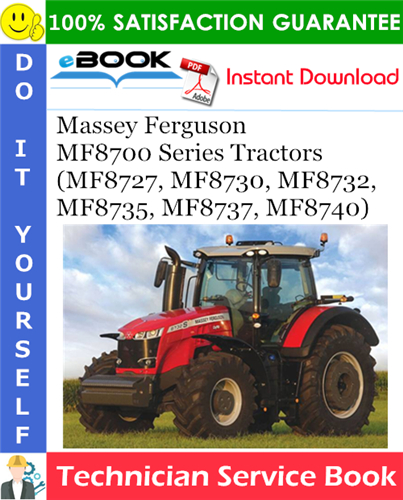 Thumbnail ☆☆ Best ☆☆ Massey Ferguson MF8700 Series (MF8727, MF8730, MF8732, MF8735, MF8737, MF8740) Tractors Technician Service Book