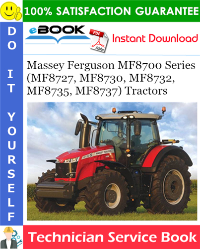 Thumbnail ☆☆ Best ☆☆ Massey Ferguson MF8700 Series (MF8727, MF8730, MF8732, MF8735, MF8737) Tractors Technician Service Book