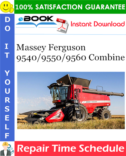 Thumbnail ☆☆ Best ☆☆ Massey Ferguson 9540/9550/9560 Combine Repair Time Schedule Manual Thumbnail ☆☆ Best ☆☆ Massey Ferguson 9540/9550/9560 Combine Repair Time Schedule Manual