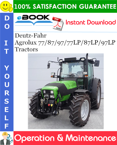 Thumbnail ☆☆ Best ☆☆ Deutz-Fahr Agrolux 77/87/97/77LP/87LP/97LP Tractors Operation & Maintenance Manual