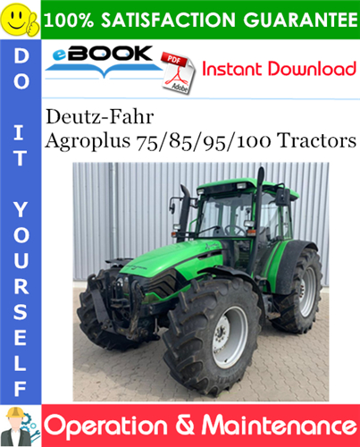 Thumbnail ☆☆ Best ☆☆ Deutz-Fahr Agroplus 75/85/95/100 Tractors Operation & Maintenance Manual