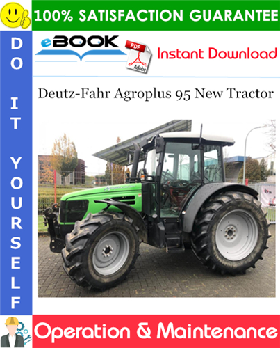 Thumbnail ☆☆ Best ☆☆ Deutz-Fahr Agroplus 95 New Tractor Operation & Maintenance Manual