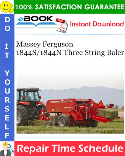 Thumbnail ☆☆ Best ☆☆ Massey Ferguson 1844S/1844N Three String Baler Repair Time Schedule Manual