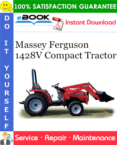 Thumbnail ☆☆ Best ☆☆ Massey Ferguson 1428V Compact Tractor Service Repair Manual Thumbnail ☆☆ Best ☆☆ Massey Ferguson 1428V Compact Tractor Service Repair Manual