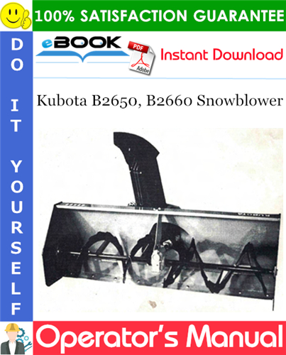 Thumbnail ☆☆ Best ☆☆ Kubota B2650, B2660 Snowblower Operators & Parts Manual