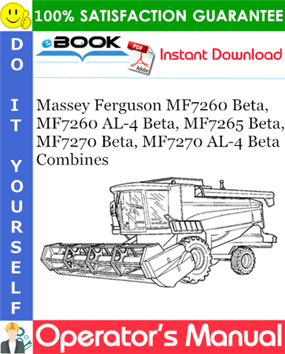 Product picture ☆☆ Best ☆☆ Massey Ferguson MF7260 Beta, MF7260 AL-4 Beta, MF7265 Beta, MF7270 Beta, MF7270 AL-4 Beta Combines Operators Manual