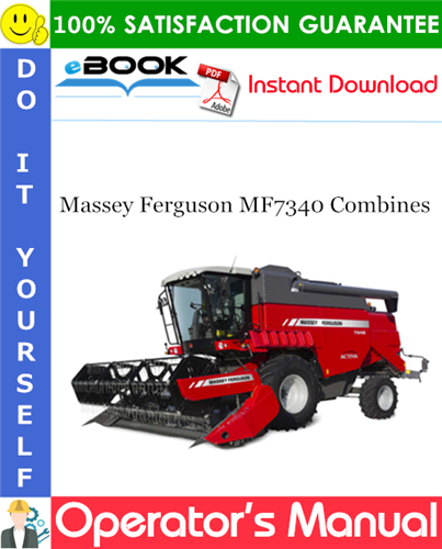 Product picture ☆☆ Best ☆☆ Massey Ferguson MF7340 Combines Operators Manual (S/N: ZN205512_03010001)