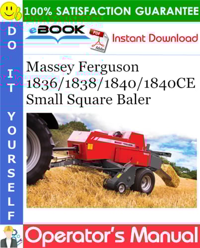 Product picture ☆☆ Best ☆☆ Massey Ferguson 1836/1838/1840/1840CE Small Square Baler Operators Manual
