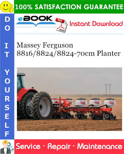 Product picture ☆☆ Best ☆☆ Massey Ferguson 8816/8824/8824-70cm Planter Service Repair Manual