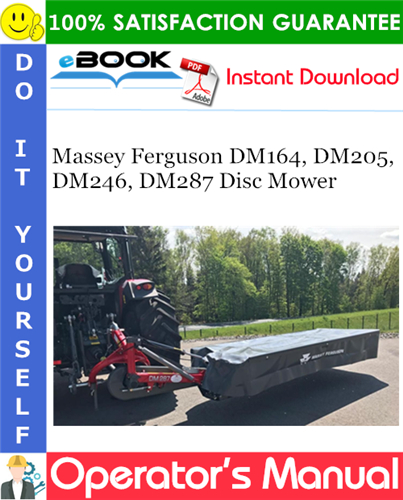 Product picture ☆☆ Best ☆☆ Massey Ferguson DM164, DM205, DM246, DM287 Disc Mower Operators Manual