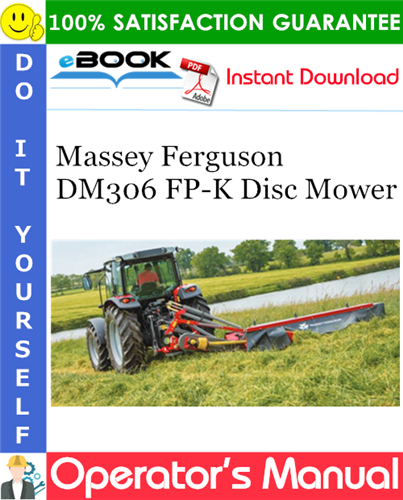 Product picture ☆☆ Best ☆☆ Massey Ferguson DM306 FP-K Disc Mower Operators Manual