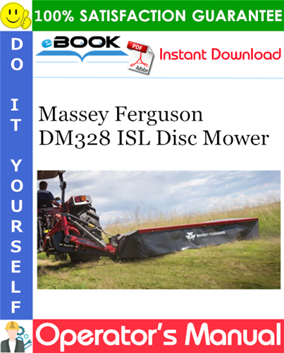 Product picture ☆☆ Best ☆☆ Massey Ferguson DM328 ISL Disc Mower Operators Manual