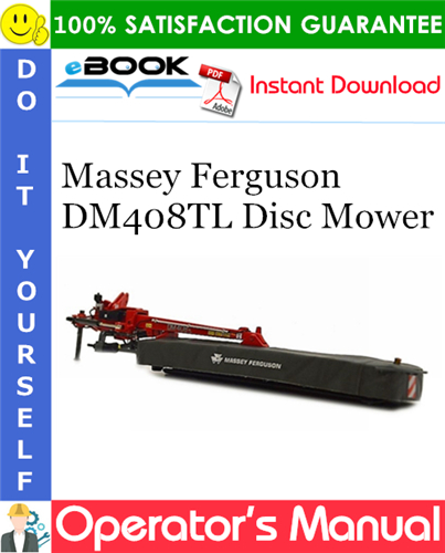 Product picture ☆☆ Best ☆☆ Massey Ferguson DM408TL Disc Mower Operators Manual