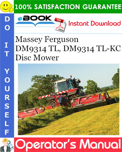 Product picture ☆☆ Best ☆☆ Massey Ferguson DM9314 TL, DM9314 TL-KC Disc Mower Operators Manual