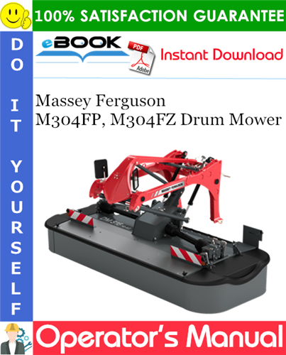 Product picture ☆☆ Best ☆☆ Massey Ferguson M304FP, M304FZ Drum Mower Operators Manual