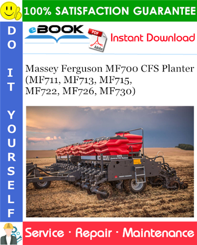 Product picture ☆☆ Best ☆☆ Massey Ferguson MF700 CFS Planter (MF711, MF713, MF715, MF722, MF726, MF730) Service Repair Manual