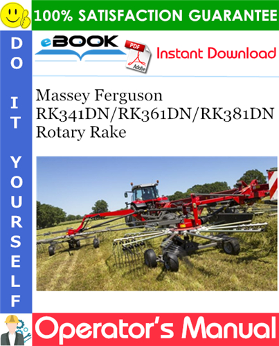 Product picture ☆☆ Best ☆☆ Massey Ferguson RK341DN/RK361DN/RK381DN Rotary Rake Operators Manual