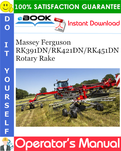 Product picture ☆☆ Best ☆☆ Massey Ferguson RK391DN/RK421DN/RK451DN Rotary Rake Operators Manual