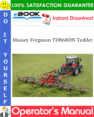 Product picture ☆☆ Best ☆☆ Massey Ferguson TD868DN Tedder Operators Manual