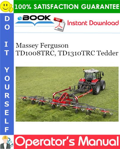 Product picture ☆☆ Best ☆☆ Massey Ferguson TD1008TRC, TD1310TRC Tedder Operators Manual
