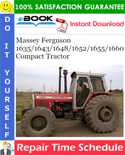 Product picture ☆☆ Best ☆☆ Massey Ferguson 1635/1643/1648/1652/1655/1660 Compact Tractor Repair Time Schedule Manual