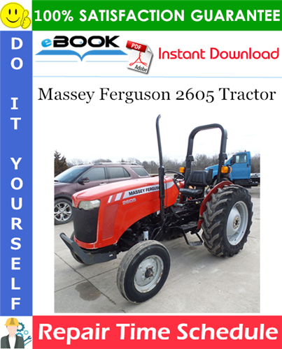 Product picture ☆☆ Best ☆☆ Massey Ferguson 2605 Tractor Repair Time Schedule Manual