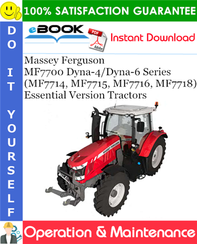 Product picture ☆☆ Best ☆☆ Massey Ferguson MF7700 Dyna-4/Dyna-6 Series (MF7714, MF7715, MF7716, MF7718) Essential Version Tractors Operation & Maintenance Manual