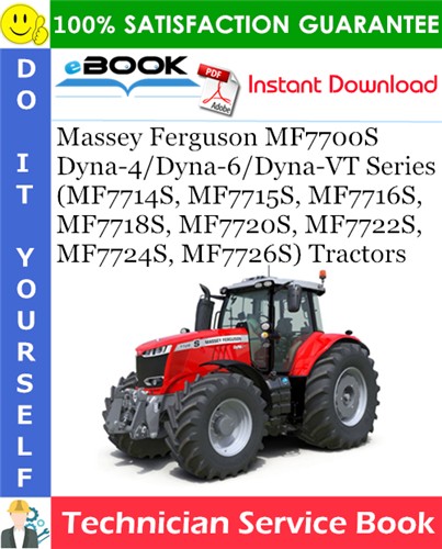 Product picture ☆☆ Best ☆☆ Massey Ferguson MF7700S Dyna-4/Dyna-6/Dyna-VT Series (MF7714S, MF7715S, MF7716S, MF7718S, MF7720S, MF7722S, MF7724S, MF7726S) Tractors Technician Service Book