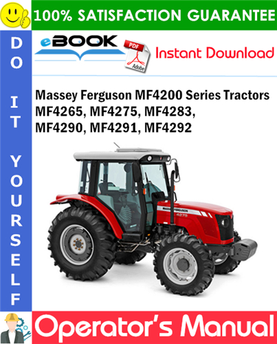 Product picture ☆☆ Best ☆☆ Massey Ferguson MF4200 Series MF4265, MF4275, MF4283, MF4290, MF4291, MF4292 Tractors Operators Manual