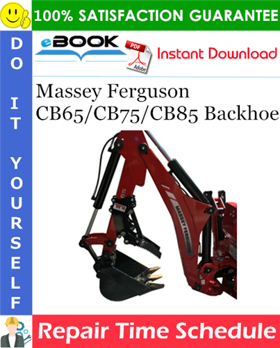 Product picture ☆☆ Best ☆☆ Massey Ferguson CB65/CB75/CB85 Backhoe Repair Time Schedule Manual