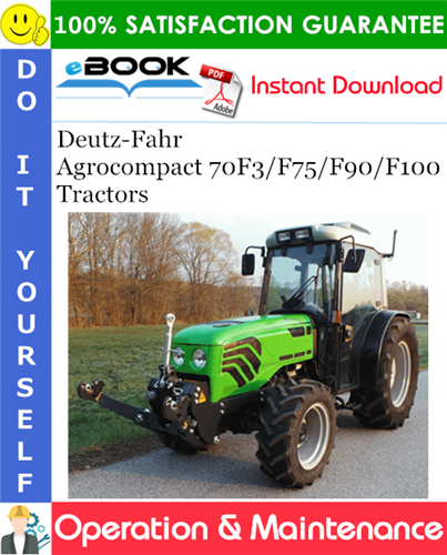 Product picture ☆☆ Best ☆☆ Deutz-Fahr Agrocompact 70F3/F75/F90/F100 Tractors Operation & Maintenance Manual
