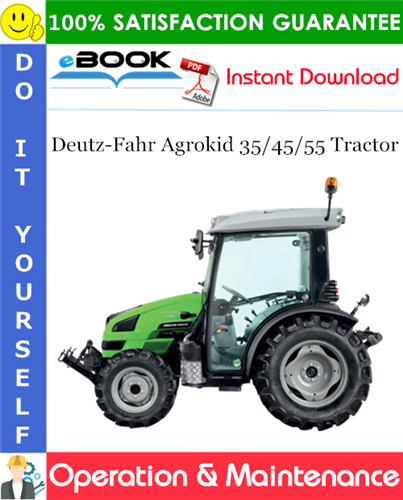 Product picture ☆☆ Best ☆☆ Deutz-Fahr Agrokid 35/45/55 Tractor Operation & Maintenance Manual