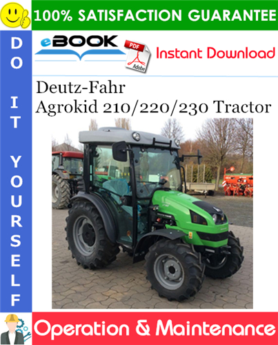 Product picture ☆☆ Best ☆☆ Deutz-Fahr Agrokid 210/220/230 Tractor Operation & Maintenance Manual