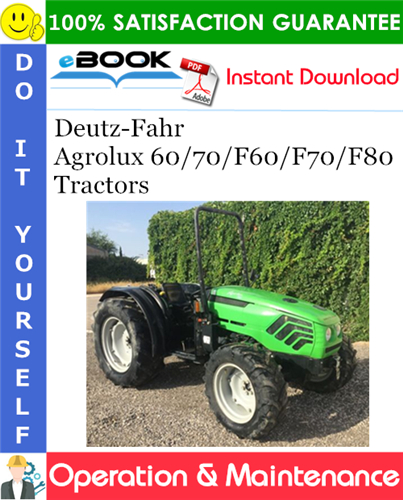 Product picture ☆☆ Best ☆☆ Deutz-Fahr Agrolux 60/70/F60/F70/F80 Tractors Operation & Maintenance Manual