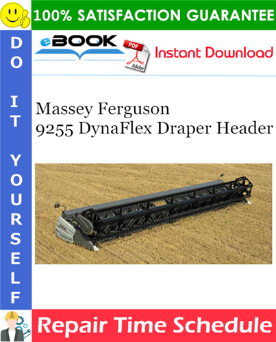 Product picture ☆☆ Best ☆☆ Massey Ferguson 9255 DynaFlex Draper Header Repair Time Schedule Manual