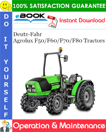 Product picture ☆☆ Best ☆☆ Deutz-Fahr Agrolux F50/F60/F70/F80 Tractors Operation & Maintenance Manual